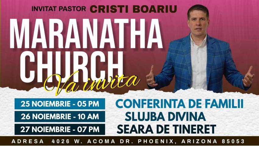 Conferință pentru familii cu Cristi Boariu la Maranatha Romanian Church Phoenix