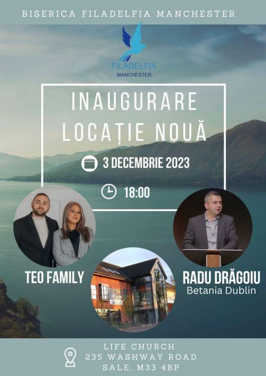 Biserica Filadelfia Manchester: Inaugurare locație nouă