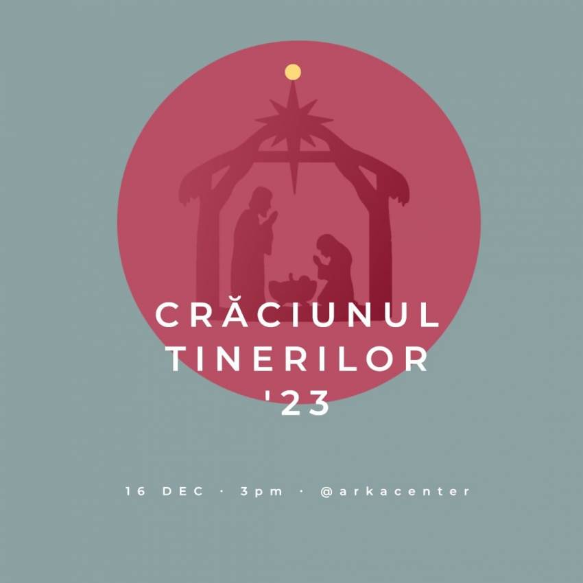 Crăciunul Tinerilor la Biserica ARKA Constanța