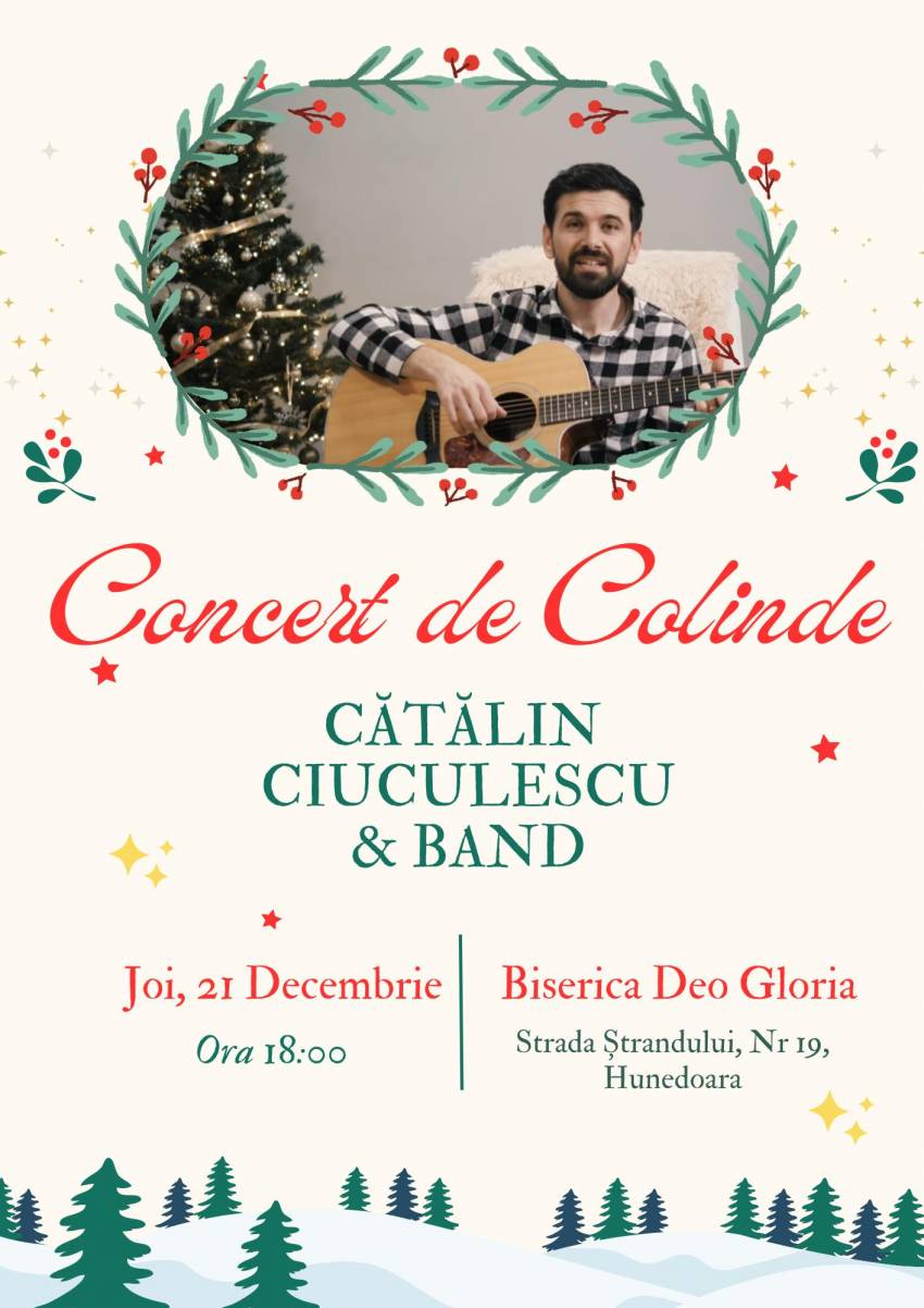 Concert de Crăciun Cătălin Ciuculescu & Band la Biserica Deo Gloria Hunedoara.