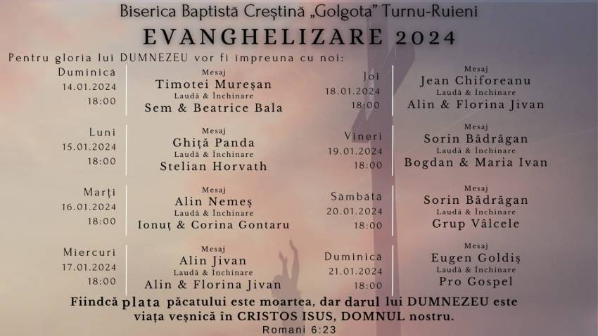 Seri de evanghelizare la Biserica Golgota Turnu Ruieni