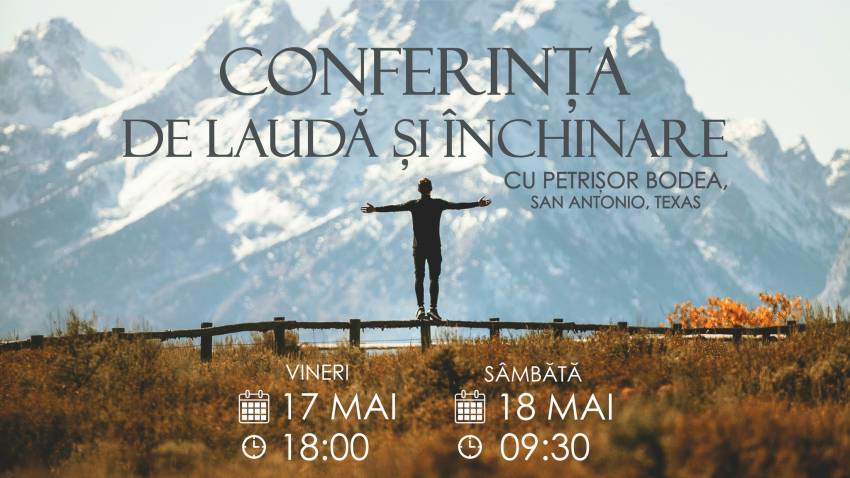 Conferință de Laudă și Închinare la Biserica Viaţa Nouă Chişinău