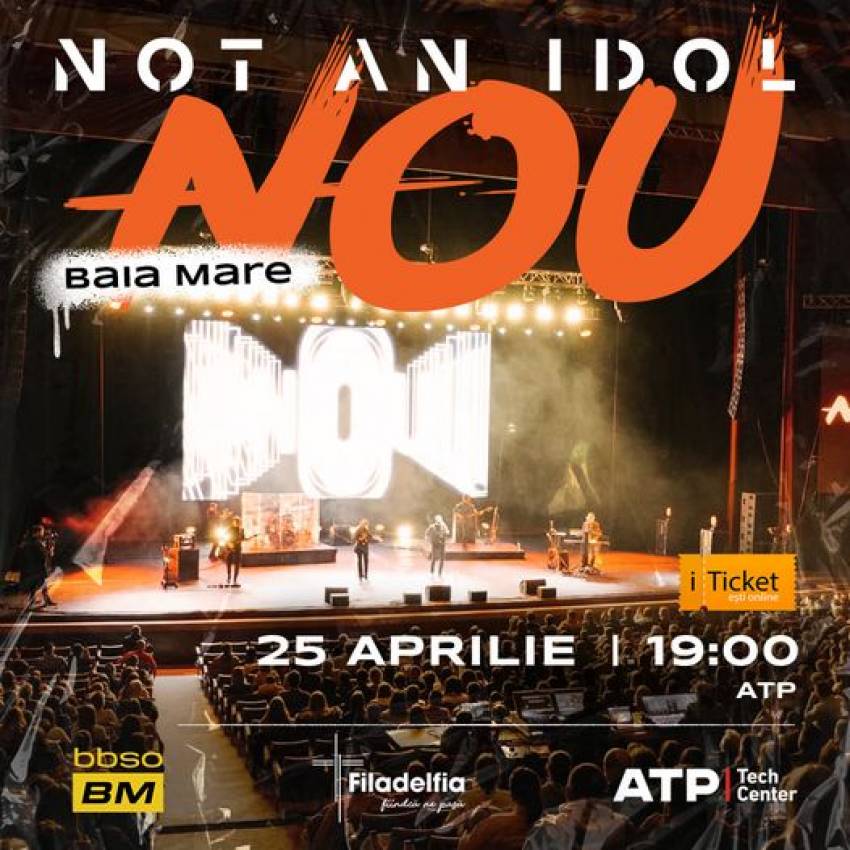 Concert NOT AN IDOL la Baia Mare