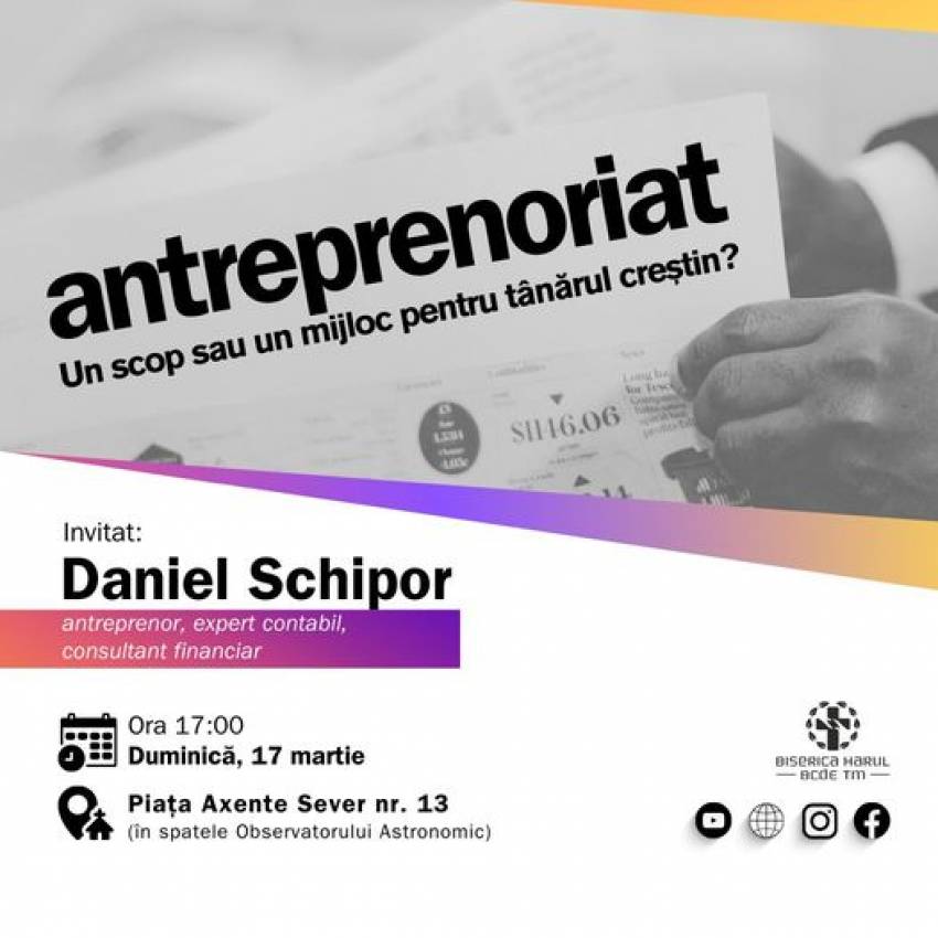 Conferință cu Daniel Schipor la Biserica Creștină după Evanghelie Harul Timișoara