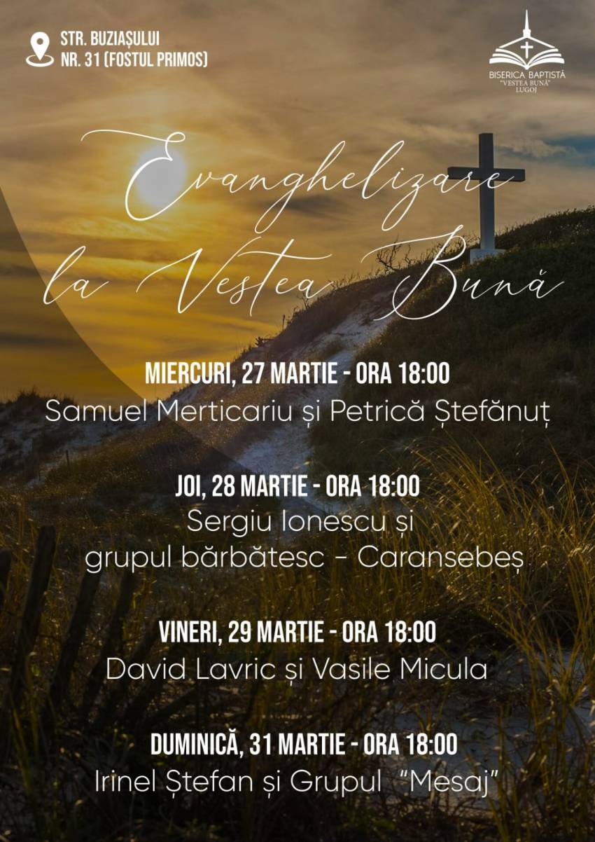Seri de evanghelizare la Biserica Vestea Bună Lugoj