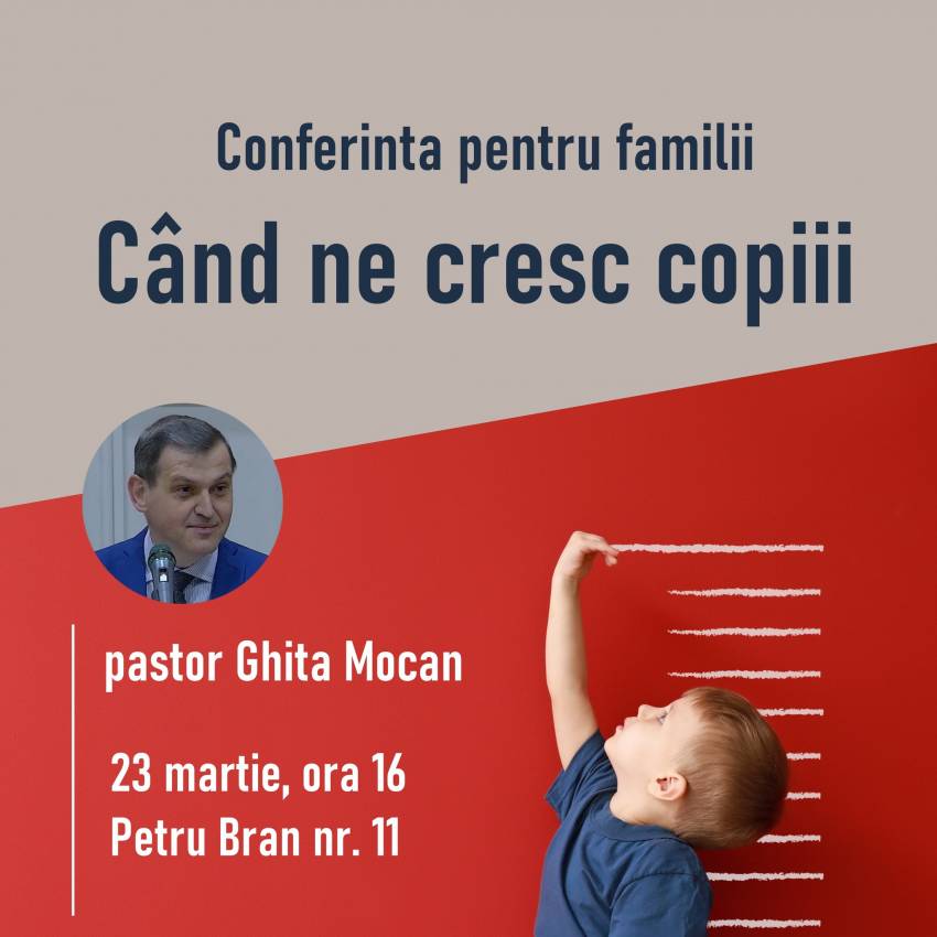 Conferință pentru familii cu Ghiță Mocan la Biserica Isus Lumina Lumii Satu Mare
