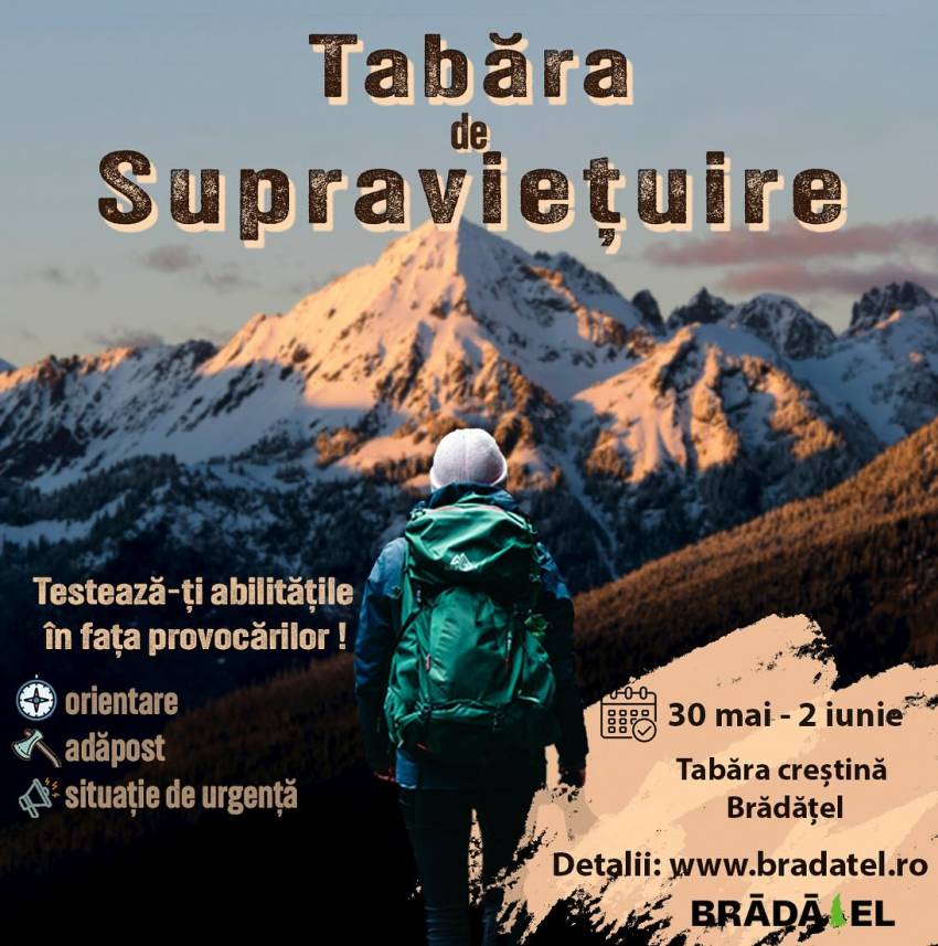Tabără de supraviețuire la Brădățel