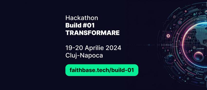 COMUNICAT DE PRESĂ | Primul hackathon al comunității profesioniștilor creștini din IT - FaithBase