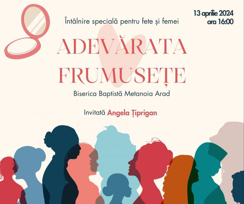 Conferință pentru femei cu Angela Țiprigan la Biserica Metanoia Arad