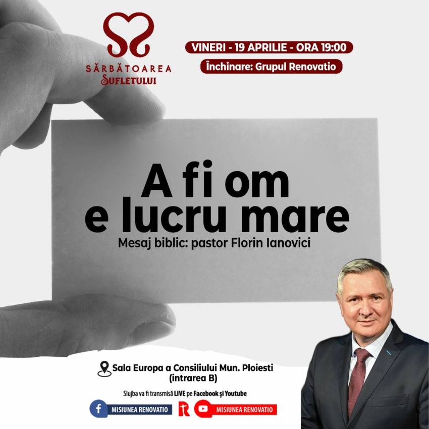 Sărbătoarea Sufletului cu Florin Ianovici la Ploiești