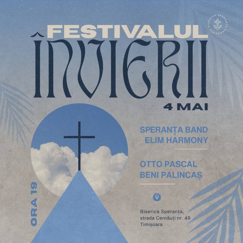 Festivalul Învierii la Biserica Speranța Timișoara