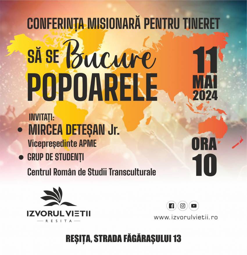 Conferință Misionară pentru Tineret la Biserica Izvorul Vieții Reșița