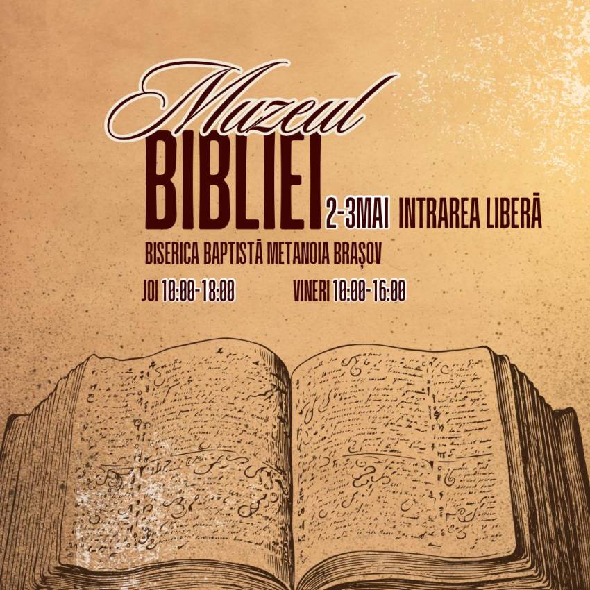 Muzeul Bibliei la Biserica Metanoia Brașov