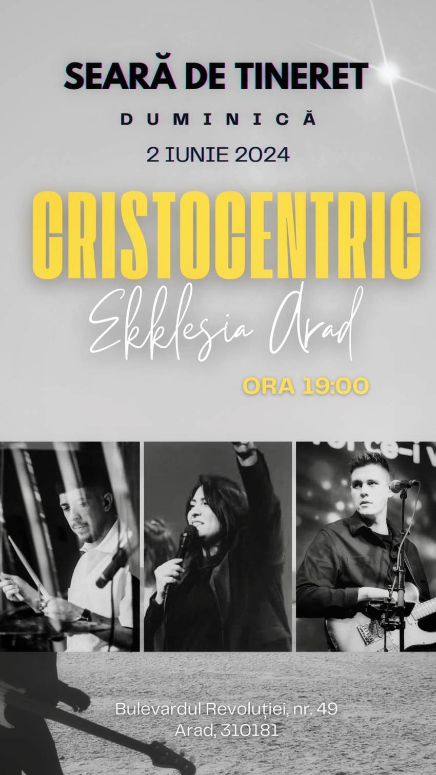 Cristocentric la Biserica Ekklesia Arad