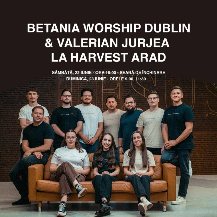 Betania Worship & Valerian Jurjea la Biserica Harvest Arad