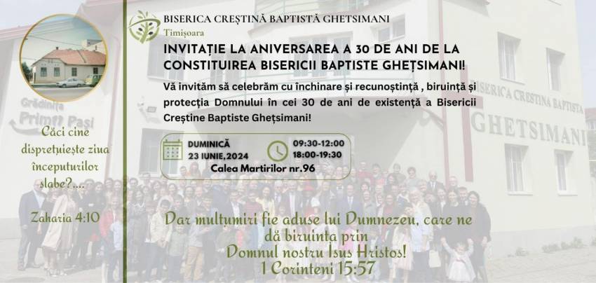 Aniversare 30 de ani la Biserica Ghetsimani Timişoara