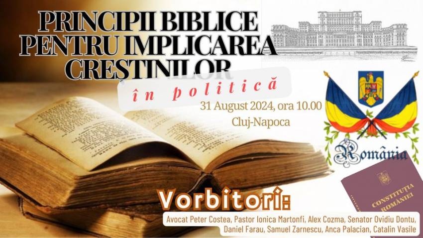 Conferința „Principii biblice pentru implicarea creștinilor în politică” la Cluj-Napoca