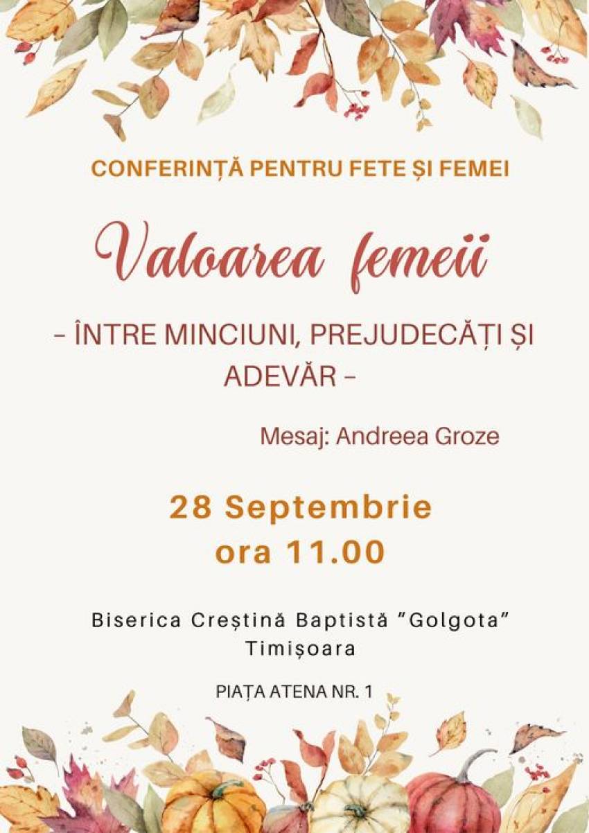 Conferință pentru femei cu Andreea Groze la Biserica Golgota Timișoara