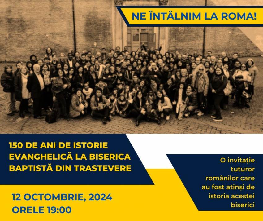 Aniversare 150 de ani la Biserica Baptistă Trastevere