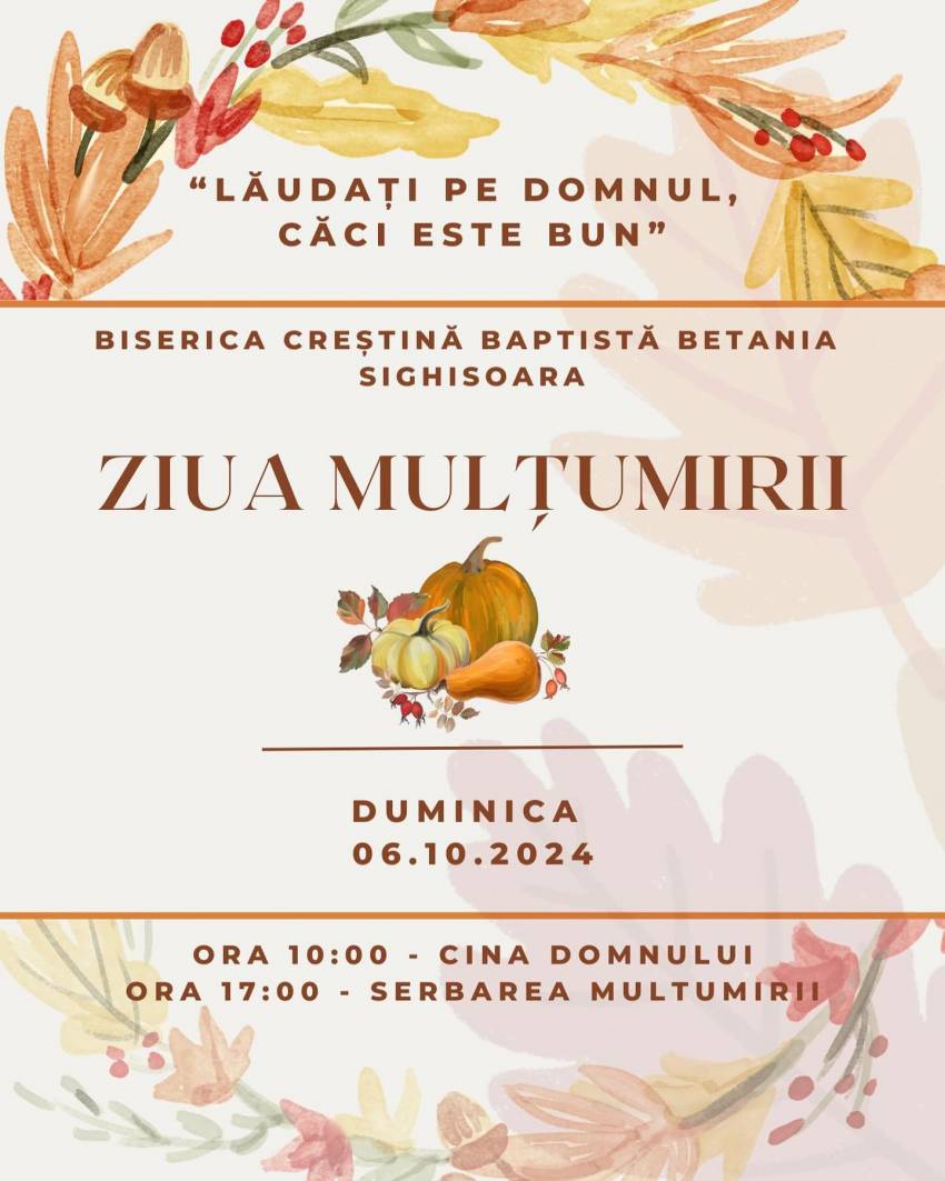 Ziua Mulțumirii la Betania Sighișoara