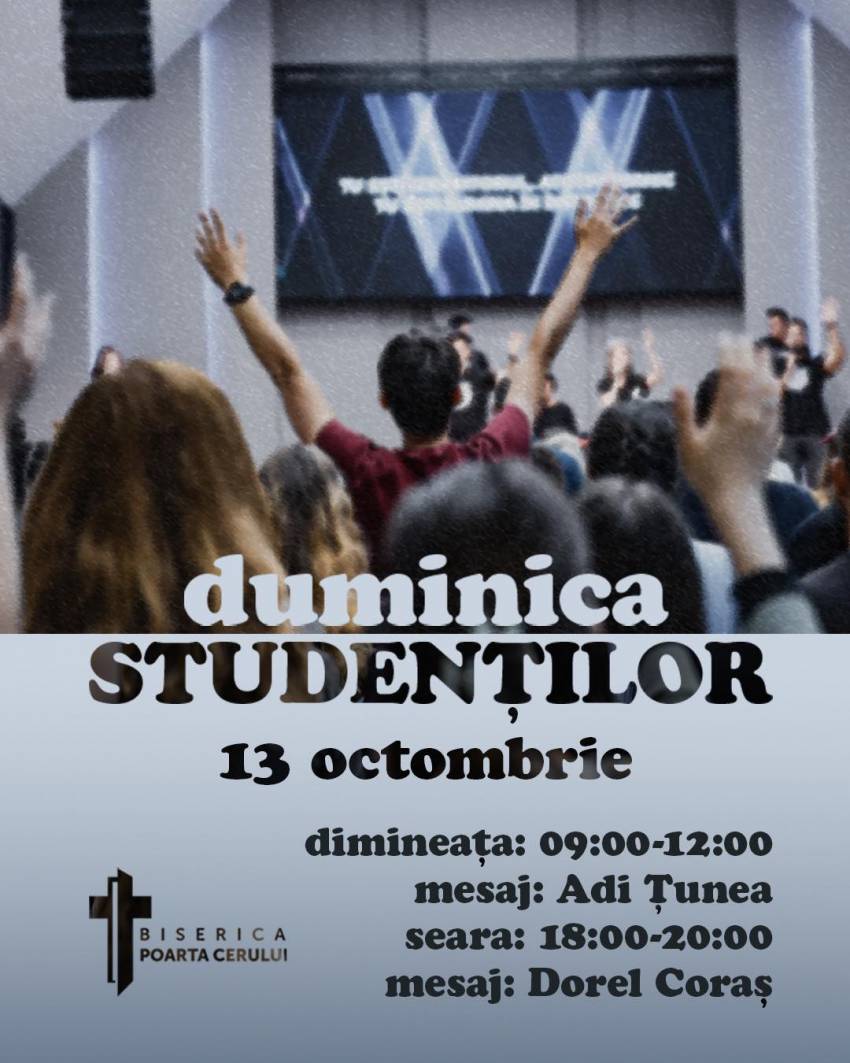 Duminica Studenților la Biserica Poarta Cerului Timișoara