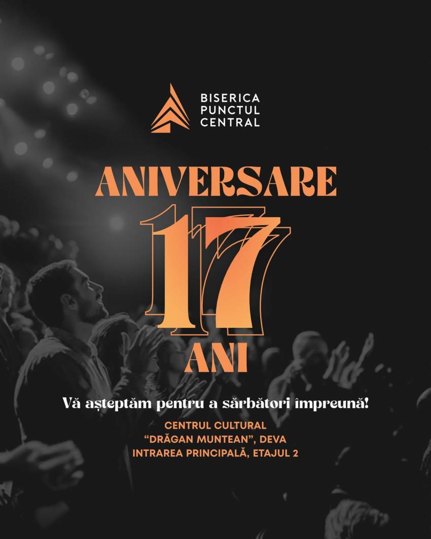 Aniversare 17 de ani la Biserica Punctul Central Deva