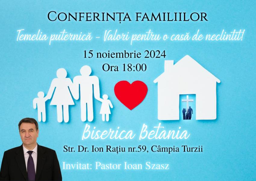 Conferința Familiilor la Biserica Betania Câmpia Turzii