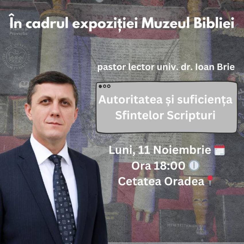 Semniarul ”Autoritatea și suficiența Sfintelor Scripturi” susținut de Nelu Brie în Cetatea Oradea