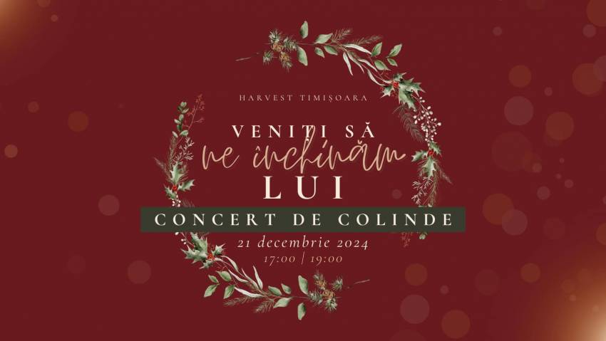 Concert de colinde la Biserica Harvest Timișoara