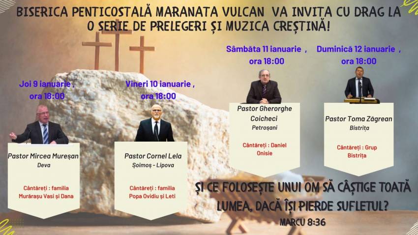 Seri de evanghelizare la Biserica Maranata Vulcan