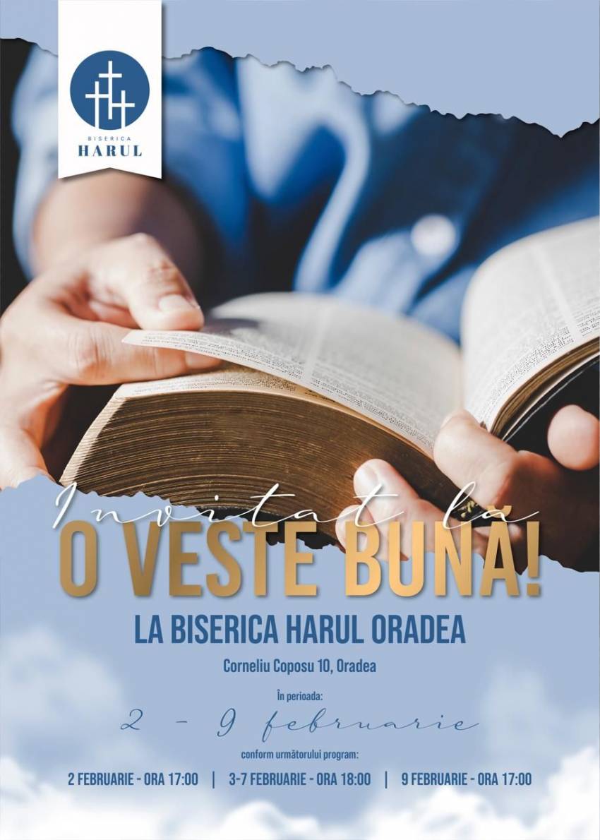 Seri de evanghelizare la Biserica Harul Oradea