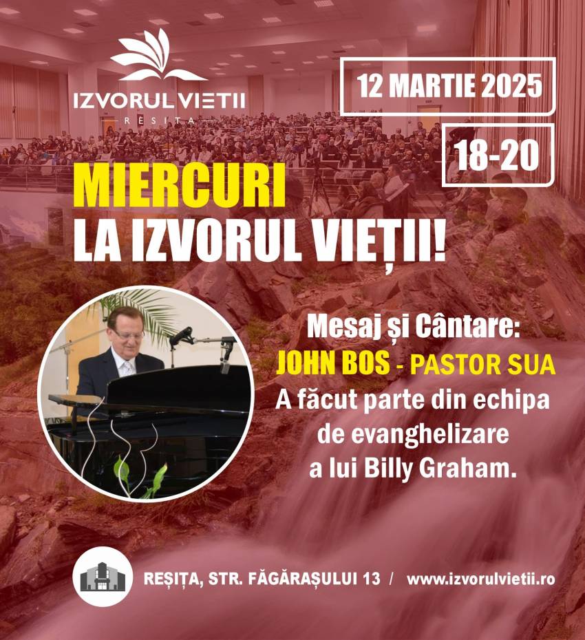 John Bos la Biserica Izvorul Vieţii Reșiţa