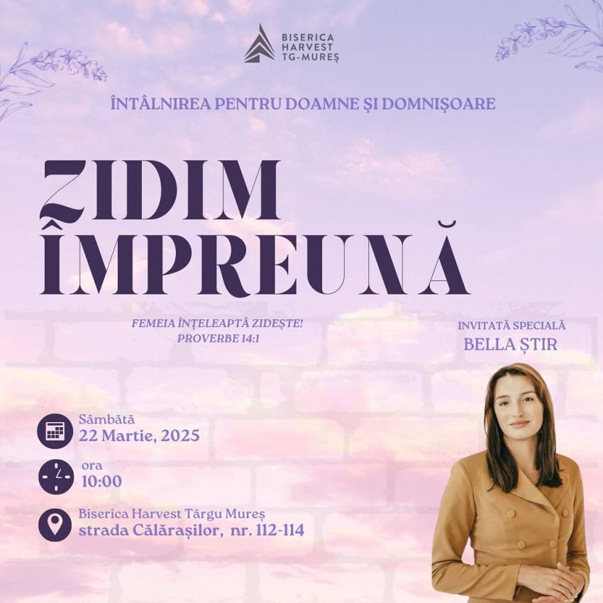 Conferință pentru femei la Biserica Harvest Târgu Mureș