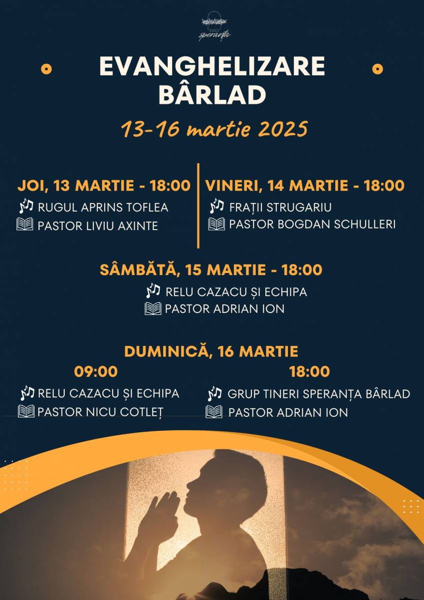 Seri de evanghelizare la Biserica Speranța Bârlad