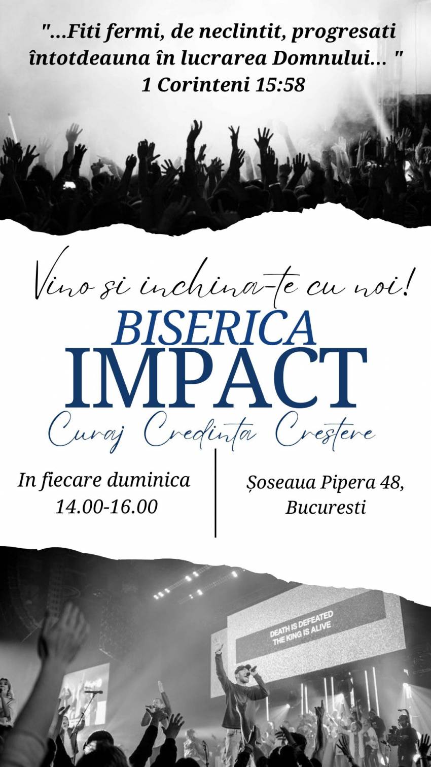 Deschiderea Bisericii IMPACT București