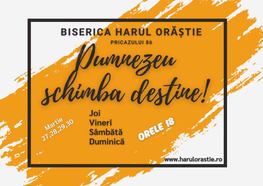 Seri de evanghelizare la Biserica Harul Orăștie