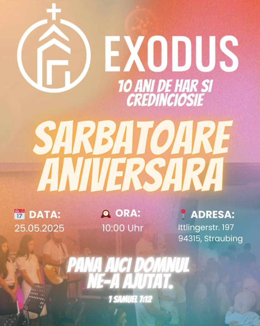 Aniversare 10 ani la Biserica Exodus Straubing