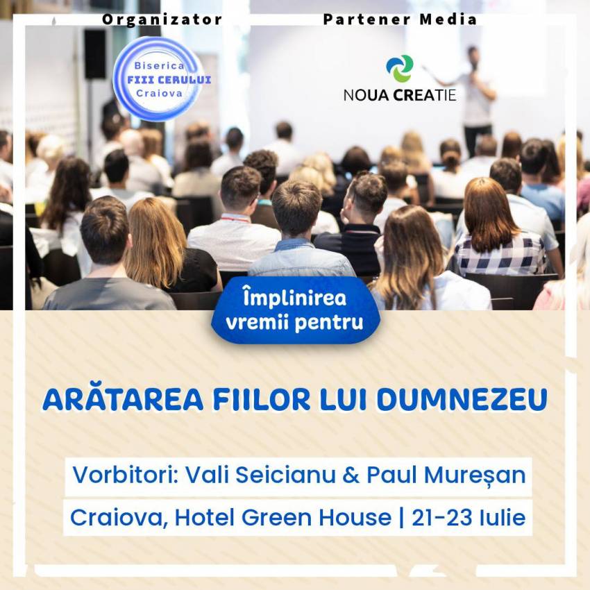 Conferința „Arătarea Fiiilor lui Dumnezeu” la Craiova