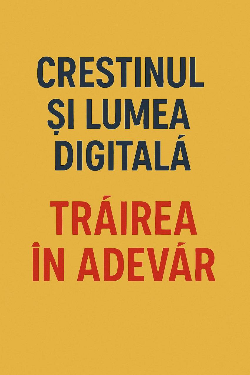 Nelu Filip ◉ DISCERNĂMÂNT DIGITAL - ADEVĂRUL ÎN VREMEA FAKE NEWS-ULUI 