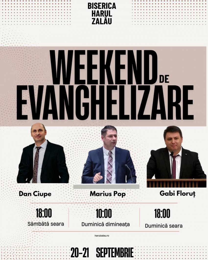 Weekend de evanghelizare la Biserica Harul Zalău