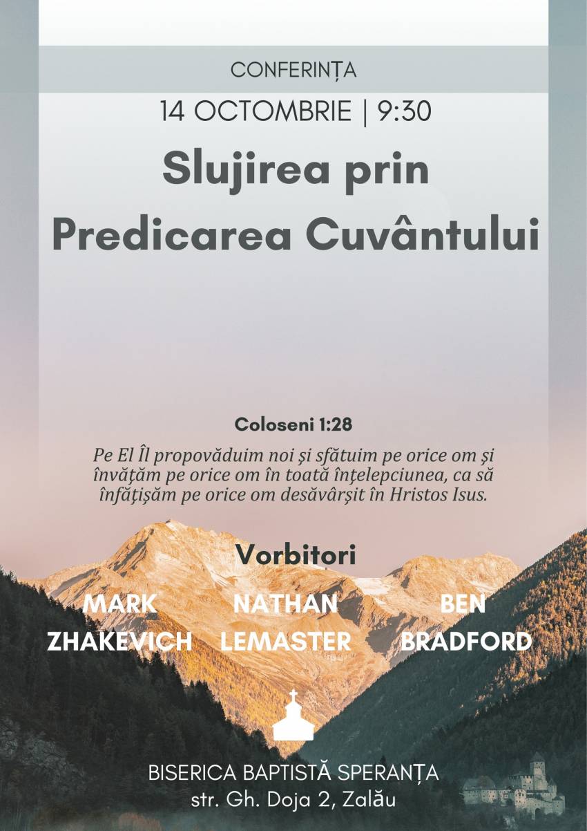 Conferința ''Slujirea prin predicarea Cuvântului'' la Biserica Speranța Zalău