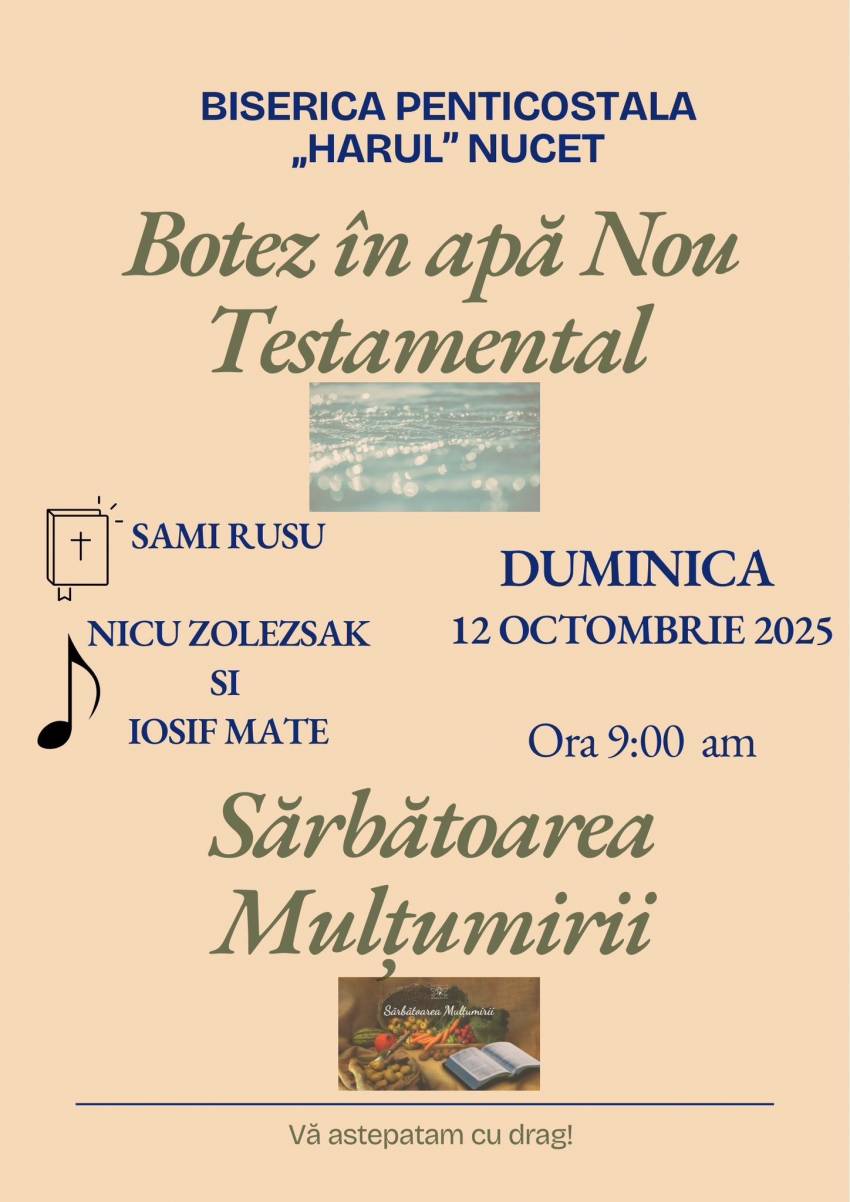 Sărbătoarea Mulțumirii & Botez la Biserica Harul Nucet