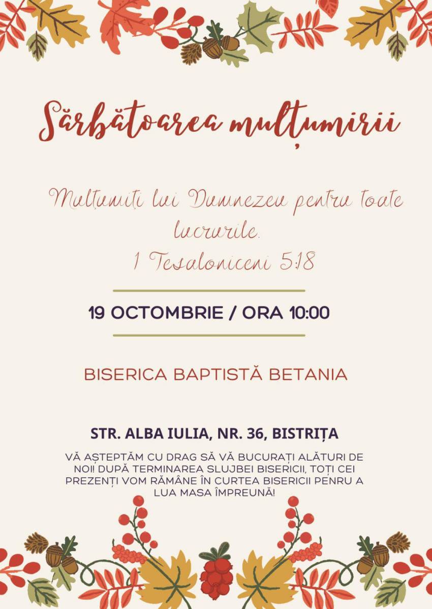 Sărbătoarea Mulțumirii la Biserica Betania Bistrița