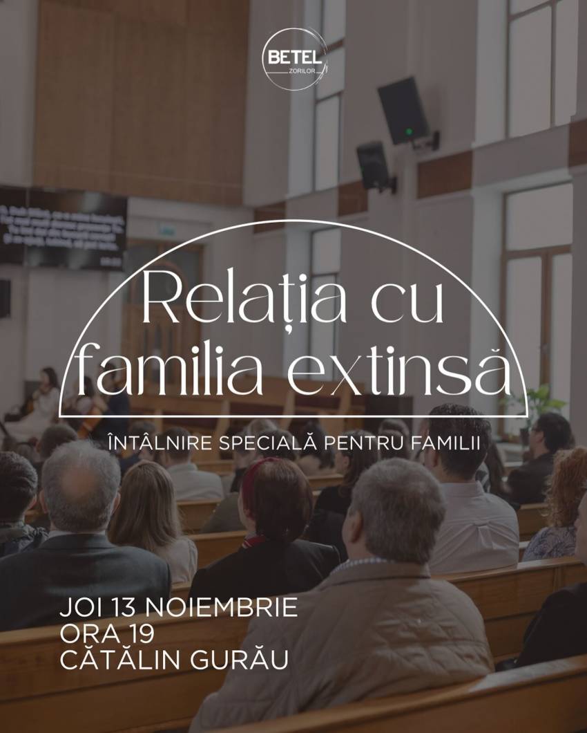 Seară pentru familii cu Cătălin Gurău la Biserica Betel Zorilor Cluj-Napoca