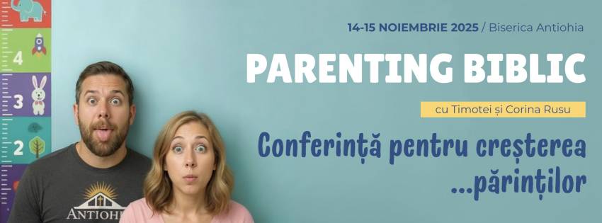 Parenting Biblic la Biserica Antiohia București