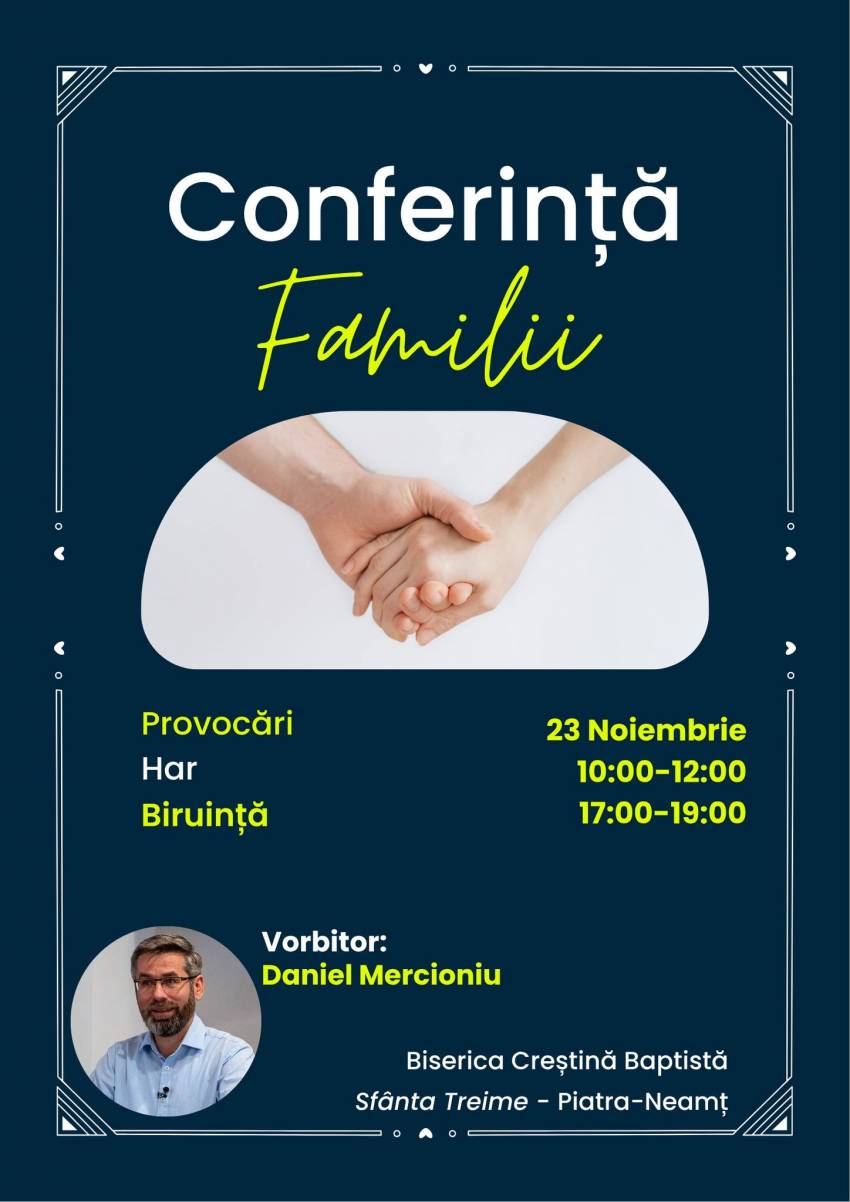 Conferință pentru familii la Biserica Sfânta Treime Piatra Neamț