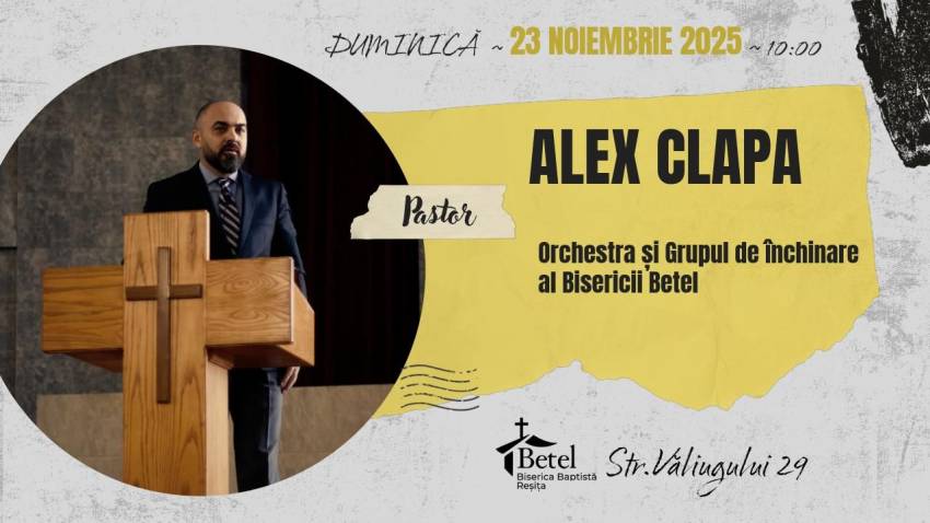 Alex Clapa la Biserica Betel Reșița