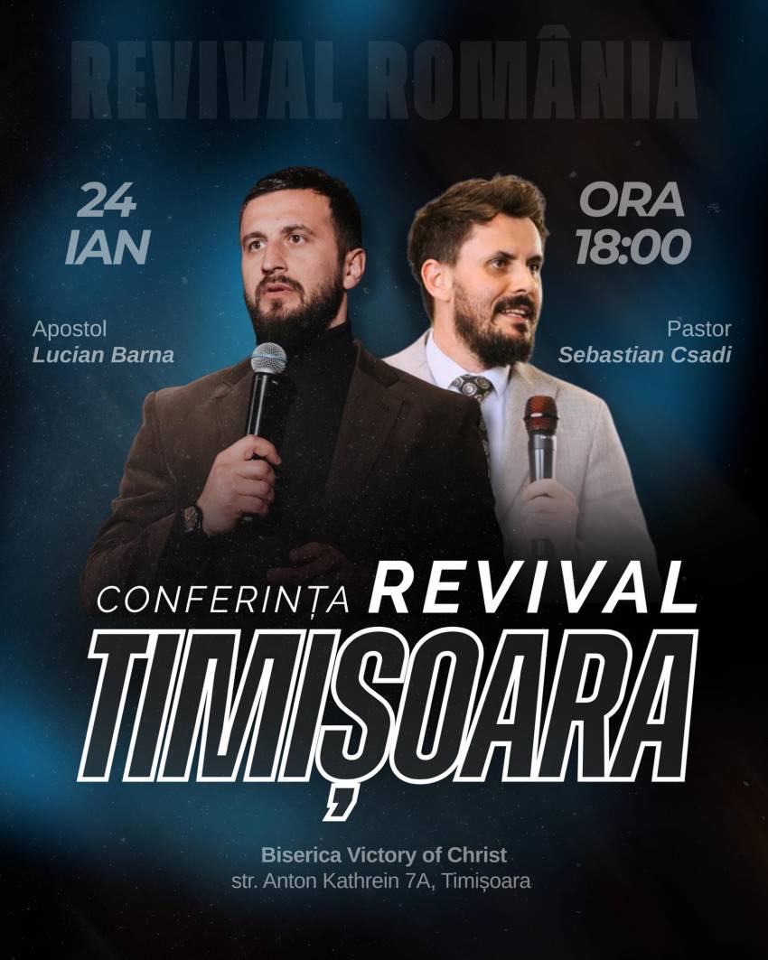 Conferința Revival la Biserica Victory of Christ Timișoara