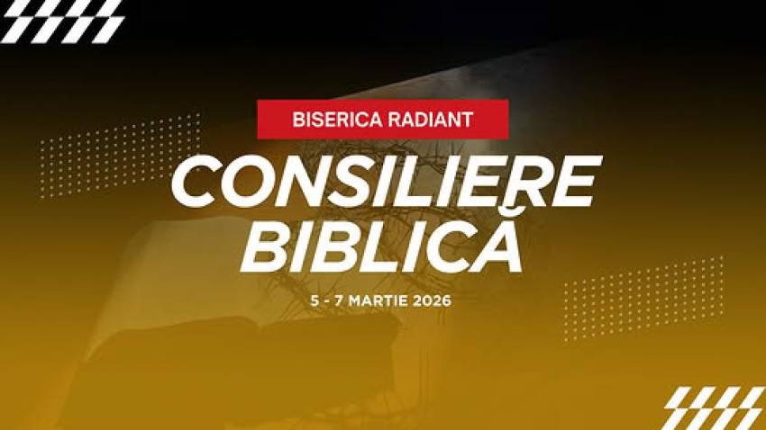 Echipare în Consiliere Biblică la Biserica Radiant Timișoara