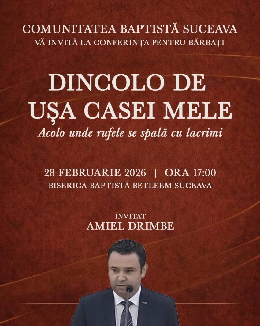 Conferință pentru bărbați cu Amiel Drimbe la Biserica Betleem Suceava